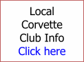 Local Corvette Club Info Click here