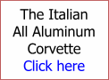 The Italian All Aluminum Corvette Click here