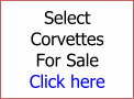 Select Corvettes for Sale Click here